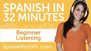 32 Minutes of Spanish Listening Comprehension for Beginners [upl. by Lieberman618]