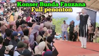 Menyala full penonton💥konser bunda fauzana hari ini [upl. by Oznol]