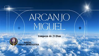 Arcanjo Miguel  Limpeza de 21 Dias arcanjomiguel limpezaespiritual 21dias [upl. by Sweeney]