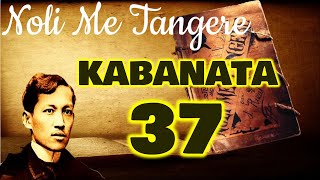 NOLI ME TANGERE  KABANATA 37 KAPITAN HENERAL Asignaturang Filipino [upl. by Nelak]