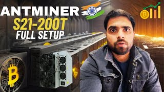 Antminer S21200 THs  Unboxing and Setup Guide Future of Bitcoin Miner [upl. by Wandis]