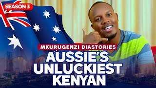 Aussie’s Unluckiest Kenyan  Mkurugenzi Diastories 3 Ep 2 [upl. by Cinimod134]