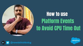 How to Use Platform Events to Avoid CPU Time Out [upl. by Bernelle]