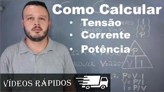 Como Calcular Tensão Corrente Potência  Usando Fórmula  Elétrica 022 [upl. by Benedix]