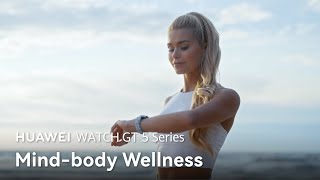 HUAWEI WATCH GT 5 Series  Mindbody Wellness [upl. by Naasah]