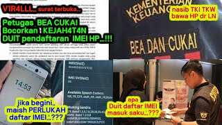 PEGAWAI BEACUKAI BONGKAR KEJAHATAN Pendaftaran IMEI HP [upl. by Jena]