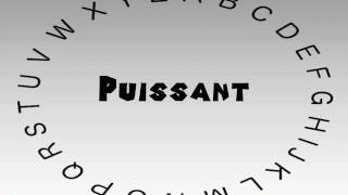 How to Say or Pronounce Puissant [upl. by Erdei]