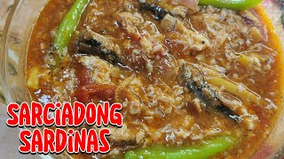 Sarciadong Sardinas  Tipid Ulam Recipe  Ulam Recipe  Lutong Pinoy [upl. by Kursh]