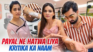 PAYAL NE HATWA DIYA KRITIKA KA NAAM  ARMAAN MALIK VLOGS [upl. by Ahseela]