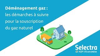 Déménagement gaz  les démarches à suivre pour ouvrir son compteur de gaz naturel [upl. by Linn]