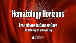 Transitions in Cancer Care The Roadmap of Survivorship [upl. by Hintze]