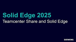 Solid Edge 2025 업데이트 Teamcenter Share and Solid Edge [upl. by Lebar973]