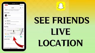 How to See Friends’ Live Location in Snapchat 2024 [upl. by Htaek]