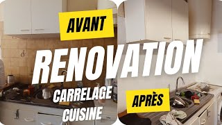 RÉNOVATION CARRELAGE CUISINE ⚒️🚧 [upl. by Gordon]