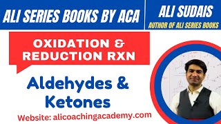 Aldehydes amp Ketones lec 7 Oxidation amp Reduction Reaction  MDCAT Ali Series Books [upl. by Bonar46]