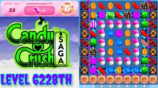 Level 6228th Candy Crush Saga Live Streaming On YouTube By SANKAT MOCHAN VLOGS [upl. by Danialah]