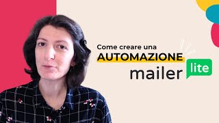 Tutorial come creare una automazione con MailerLite [upl. by Middendorf282]