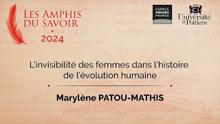 L’invisibilité des femmes dans l’histoire de l’évolution humaine  Marylène PatouMathis [upl. by Eremaj]