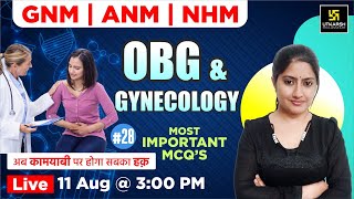 ANMGNM amp NHM Exam 2023  Staff Nurse  OBG and GYNECOLOGY 28  MCQs  Kamla Maam [upl. by Yesac]