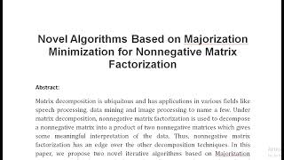 Novel Algorithms Based on Majorization Minimization for Nonnegative Matrix Factorization [upl. by Arerrac831]