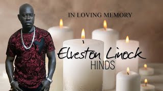 Celebrating the Life of Elveston Linock Hinds [upl. by Gaelan]