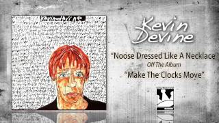 Kevin Devine quotNoose Dressed Like A Necklacequot [upl. by Uase]