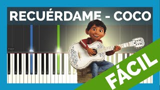 Recuérdame  COCO 🎹 FACIL  Piano Tutorial  Canciones Fáciles  004 [upl. by Nylsirk]