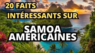 20 Faits Intéressants Sur Les Samoa Américains [upl. by Winstonn586]