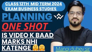 PLANNING ONE SHOT REVISION FOR 2024 MID TERM EXAM  BUSINESS STUDIES CLASS 12 trending [upl. by Meriel]