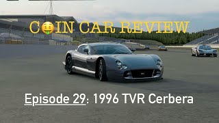 Coin Car Review Episode 29 TVR Cerbera Speed 12  Assoluto Racing [upl. by Anaitat553]