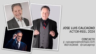 JOSE LUIS CALCAGNO 2024  REEL ACTORAL [upl. by Drogin]