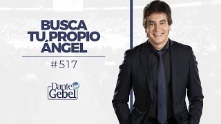 Dante Gebel 517  Busca tu propio ángel [upl. by Luz]