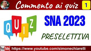 SNA 2023  preselettive  commento ai quiz svolti ed approfondimenti  PARTE 1 3062023 [upl. by Ahsert]