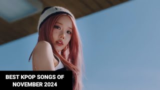 my favorite kpop girl groups songs of November 2024 [upl. by Lyndsie]