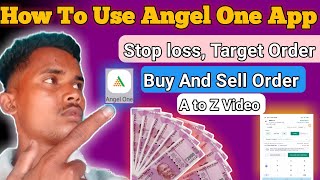 How To Use Angel One App  Angel One App Use Kaise Kare  A to Z Video [upl. by Marcella616]