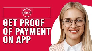 How To Get Proof Of Payment On Absa App How To Download Proof Of Payment On Absa App [upl. by Nelan994]