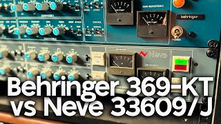 Behringer 369KT vs Neve 33609J Round 2 [upl. by Nilok]