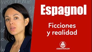 Ficionnes y realidad  Espagnol  Terminale  Les Bons Profs [upl. by Gebler]