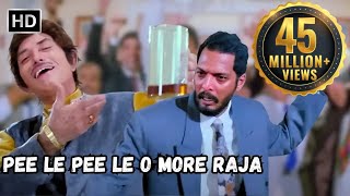 Pee Le Pee Le O More Raja  Raaj Kumar Nana Patekar  Tirangaa 1993 Party Songs [upl. by Elianore]