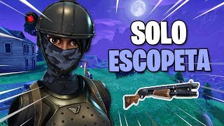 GANANDO SOLO CON ESCOPETA DE CORREDERA   Fortnite Battle Royale [upl. by Jacki]