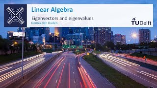 Complex Eigenvalues  Mathematics  Linear Algebra  TU Delft [upl. by Anirtik560]