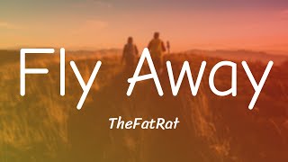 TheFatRat  Fly Away Lyrics [upl. by Acsot511]