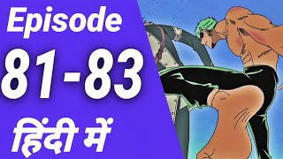 One piece episode 81 82  83 in Hindi Explain [upl. by Oigimer]