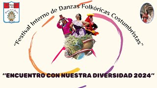 Festival de Danzas Folklóricas y Costumbristas quotEncuentro con Nuestra Diversidad 2024quot IE 81010 [upl. by Adnamar562]