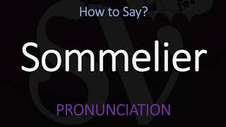 How to Pronounce Sommelier CORRECTLY [upl. by Merari918]