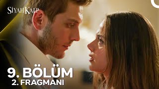 Siyah Kalp 9 Bölüm 2 Fragmanı  quotKocamı Affediyorumquot [upl. by Haisi776]