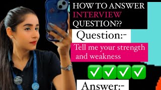 Tell me your strength and weakness   INTERVIEW QUESTIONS✅✅jobinterview question [upl. by Artaed]