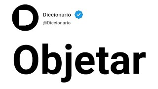 Objetar Significado En Español [upl. by Pickering]