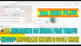 Cara Mengetahui Chat Whatsapp Yang Dihapus Oleh Teman [upl. by Yllib116]