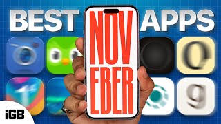 Best iPhone Apps for the Month — November 2024 🔥📱 [upl. by Freudberg]